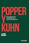 Popper y Kuhn: Do...