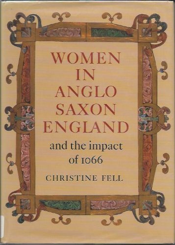 Women in Anglo-Saxon England and the Impact of 1066 (Hardcover)