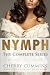 NYMPH: The Complete Series:...