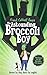 The Astounding Broccoli Boy
