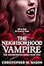 The Neighborhood Vampire (The Neighborhood #2)