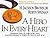 A Hero in Every Heart: Champions from All Walks of Life Share Powerful Messages to Inspire the Hero in Each of Us by H. Jackson Brown (1996-05-03)