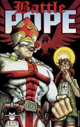 Battle Pope #1 (Funk-O-Tron)
