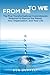 From Me to We: The Five Transformational Commitments Required to Rescue the Planet, Your Organization, and Your Life by Bob Doppelt (2012-03-01)