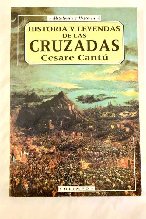 Historia y leyendas de las cruzadas (Paperback)