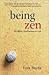 Being Zen Bringing Meditati...