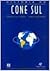 História do Cone Sul (Portuguese Edition)