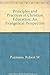 Principles and Practices of Christian Education: An Evangelical Perspective by Robert W. Pazmino (1992-10-03)