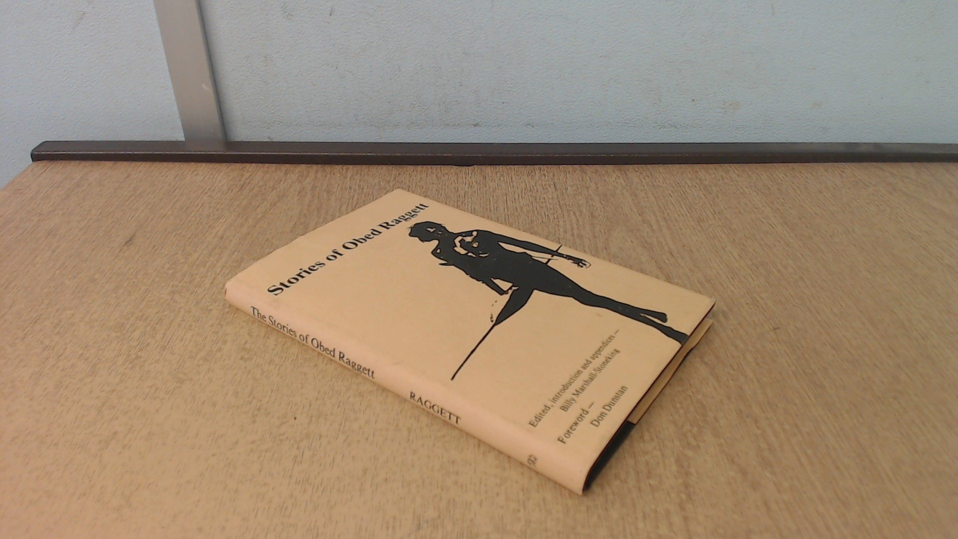 Stories of Obed Raggett (Unknown Binding)