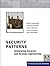 Security Patterns: Integrating Security and Systems Engineering by Markus Schumacher (2006-02-03)