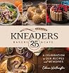 Kneaders Bakery & Cafe Cookbook by Colleen Worthington