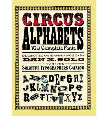 [(Circus Alphabets )] [Author: Dan X. Solo] [Sep-1990]