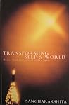 Transforming Self and World: Themes from the Sutra of Golden Light Transforming Self and World: Themes from the Sutra of Golden Light