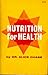 Nutrition for Health by Alice Chase