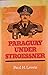 Paraguay Under Stroessner by Paul H. Lewis