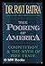 The Pooring of America: Competition and the Myth of Free Trade