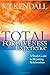 Total Forgiveness Experience: A Study Guide to Repairing Relationships by R. T. Kendall (2004) Paperback