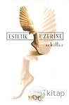 Estetik Üzerine