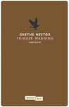 Trigger Warning by Grethe Nestor