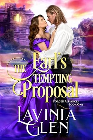 The Earl's Tempting Proposal (Forged Alliances #1)