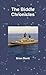 By Brian Devitt The Biddle Chronicles [Paperback]