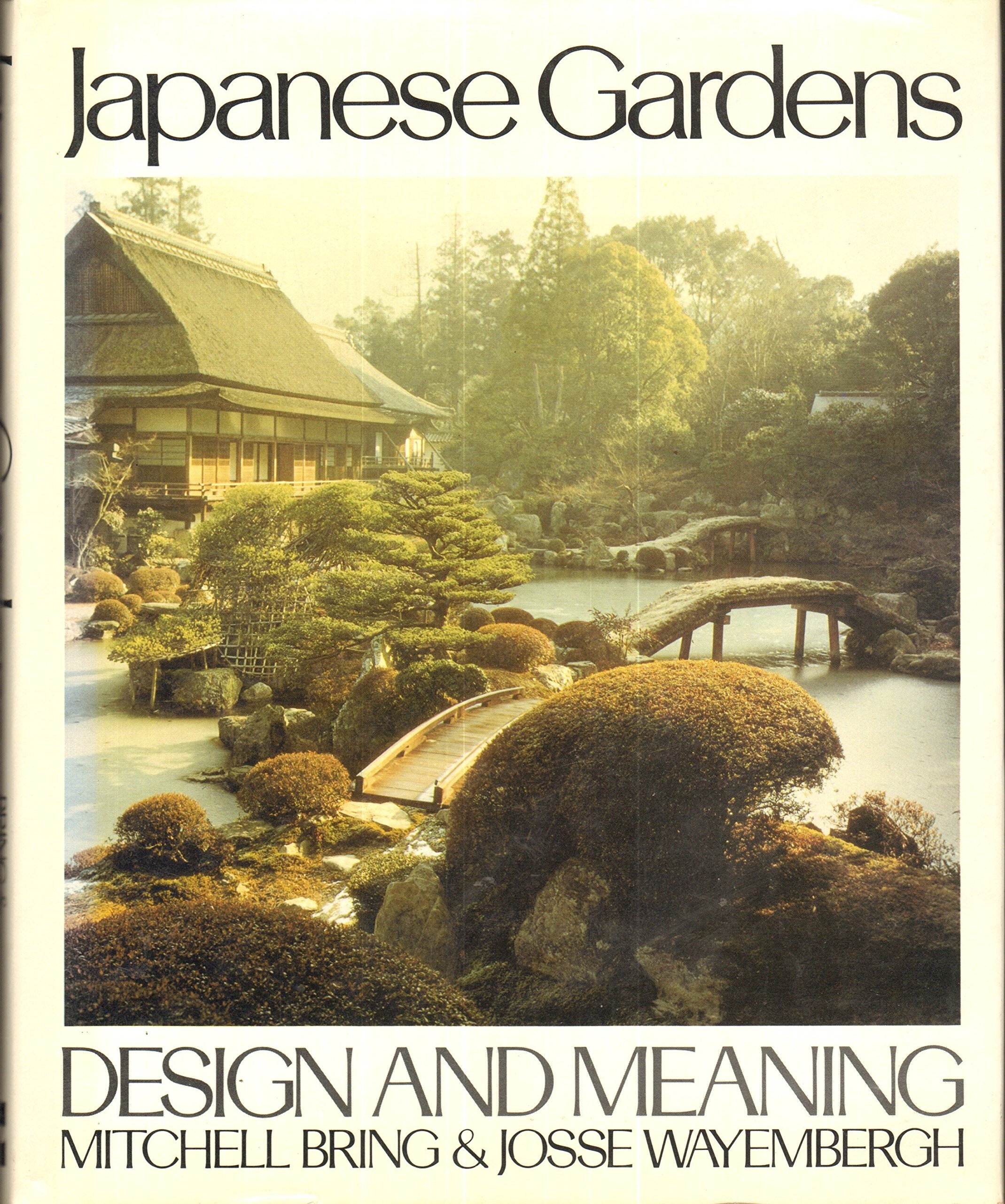 Japanese Gardens: Design and Meaning (Hardcover)