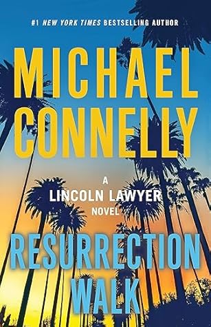 Resurrection Walk by Michael    Connelly