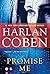 Promise Me (Myron Bolitar) by Harlan Coben (2012-01-03)