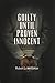 Guilty Until Proven Innocent by Robert L. Holloman (2014-11-25)