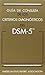 By American Psychiatric Associati Guia de Consulta de Los Criterios Diagnosticos del DSM-5(TM): Spanish Edition of the Desk Reference (1st Edition)