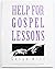 Help for gospel lessons by Gayla Wise