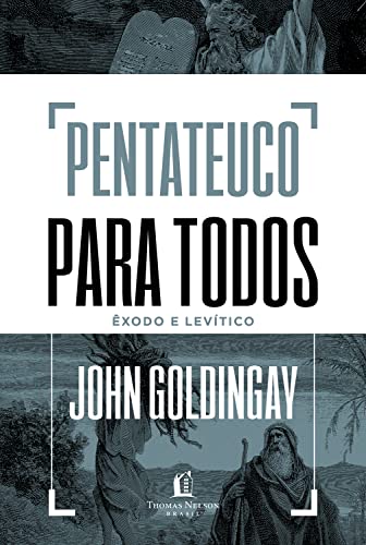 Pentateuco para todos: Êxodo e Levítico (Hardcover)