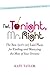 Not Tonight, Mr. Right: The...