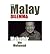 [(The Malay Dilemma * * )] [Author: Mahathir Mohamad] [Aug-2010]