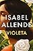 VIOLETA by Isabel Allende