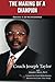 The Making Of A Champion: Success is an Inconvenience by Taylor, Mr Joseph, Mann, Ph.D., Ronald L (2012) Paperback