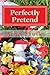 Perfectly Pretend by Jenn Faulk (2015-06-08)