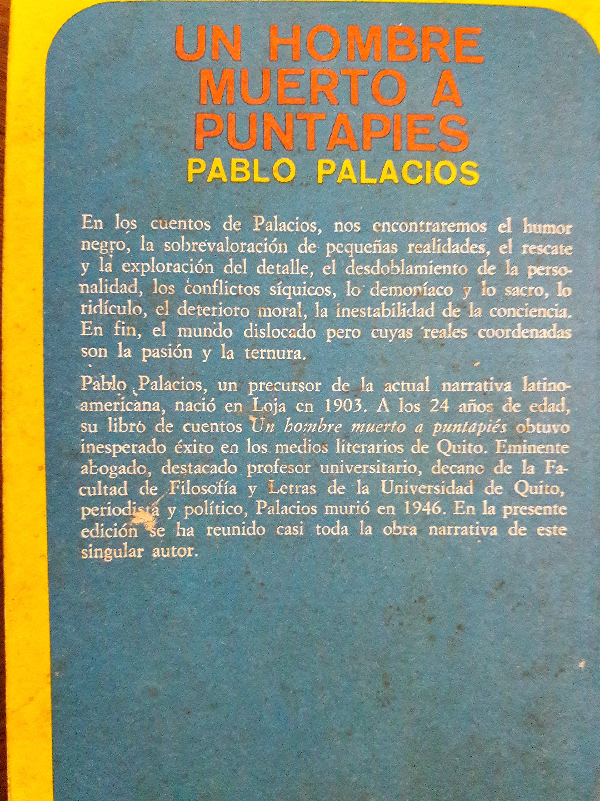 Un hombre muerto a puntapies cuentos de pablo palacios casa de las americas habana cuba 1982 (Paperback)