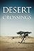 Desert Crossings: Transform...