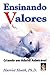 Ensinando Valores. Criando ...