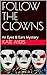 FOLLOW THE CLOWNS: An Eyes ...