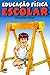 Educação Física Escolar by Soler