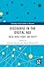 Discourse in the Digital Age: Social Media, Power, and Society (Routledge Critical Studies in Discourse)