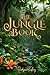 The Jungle Book (Illustrate...