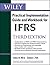 Wiley IFRS: Practical Implementation Guide and Workbook by Abbas A. Mirza (2011-04-05)