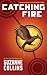 Catching Fire (The Hunger Games Series) (Large Print)