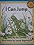 I Can Jump [Sunshine Books Level 1 Set D Big Book]