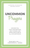 Uncommon Prayers:...