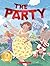 The Party by Barbara Reid (Mar 1 2012)