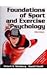 Foundations of Sport and Exercise Psychology